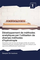 Deepak Shrivastava - Développement de méthodes analytiques par l'utilisation de diverses méthodes d'hydrotropie