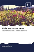 Aurélio Lopes - Majq i molodye lüdi