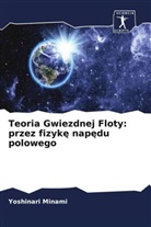 Yoshinari Minami - Teoria Gwiezdnej Floty: przez fizyke napedu polowego