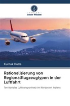 Kuntak Dutta - Rationalisierung von Regionalflugzeugtypen in der Luftfahrt