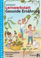 Ursula Oppolzer - Lernwerkstatt Gesunde Ernährung