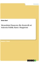 Enisa Guni - Menaxhimi Financiar dhe Kontrolli në Sektorin Publik. Rasti i Shqipërisë