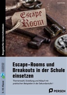 Anne Scheller - Escape-Rooms und Breakouts in der Schule einsetzen