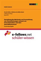 Saskia Kusterer - Darstellung der Merkmale und Vermarktung von Dienstleistungen anhand von Friseurbetrieben und dem Gesundheitswesen