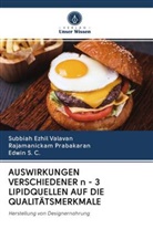 Subbia Ezhil valavan, Subbiah Ezhil valavan, Rajamanicka Prabakaran, Rajamanickam Prabakaran, S, Edwin S. C. - AUSWIRKUNGEN VERSCHIEDENER n - 3 LIPIDQUELLEN AUF DIE QUALITÄTSMERKMALE