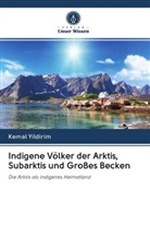 Kemal Yildirim - Indigene Völker der Arktis, Subarktis und Großes Becken
