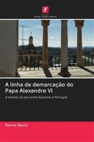 Ramiz Daniz - A linha de demarcação do Papa Alexandre VI