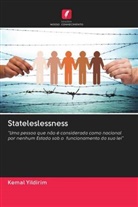 Kemal Yildirim - Stateleslessness