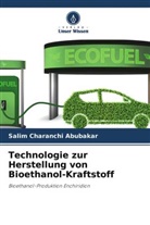 Salim Charanchi Abubakar - Technologie zur Herstellung von Bioethanol-Kraftstoff