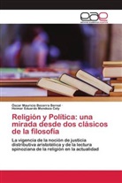 Óscar Mauricio Becerra Bernal, Heimar Eduardo Mendoza Cely - Religión y Política: una mirada desde dos clásicos de la filosofía