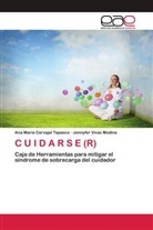Ana María Carvajal Tapasco, Jennyfer Vivas Medina - C U I D A R S E (R)