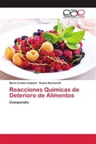 María Cristina Ciappini, Roque Masciarelli - Reacciones Químicas de Deterioro de Alimentos