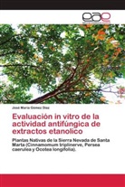 José Maria Gómez Díaz - Evaluación in vitro de la actividad antifúngica de extractos etanolico