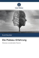 Scott Buckler - Die Plateau-Erfahrung