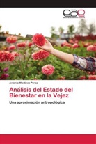 Antonia Martínez Pérez - Ana_lisis del Estado del Bienestar en la Vejez