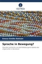 Emese Em¿ke Batizán, Emese Emoke Batizán, Emese Emöke Batizán - Populäre, politische und identitätsbezogene Aspekte des Ungarischen in Rumänien