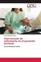 Antonia Martínez Pérez - Intervencio_n de enfermeri_a en el paciente terminal