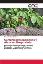 Soledad Febres Cordero - Comunidades Indígenas y Atención Hospitalaria