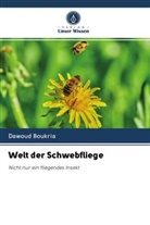 Dawoud Boukria - Welt der Schwebfliege