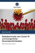 Ayomide Ilori - Selbstkontrolle von Covid-19 und bürgerliche Verantwortlichkeiten