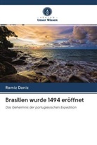 Ramiz Daniz - Brasilien wurde 1494 eröffnet