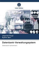 Rydhm Beri, Jaspree Singh, Jaspreet Singh - Datenbank-Verwaltungssystem
