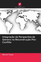 Manish Thapa - Integração da Perspectiva de Género na Reconstrução Pós-Conflito