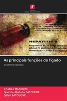 Djamila-Djahida Batouche, Djilali BATOUCHE, Chafika MANOUNI - As principais funções do fígado