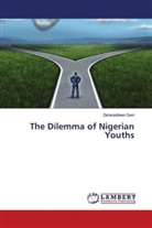 Zaharaddeen Sani - The Dilemma of Nigerian Youths