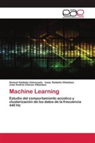 José Andrés Cháves Villalobos, Samuel Saldaña Valenzuela, Isaac Saldaña Villalobos - Machine Learning
