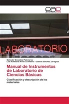 Salvador González Palomares, Luis Humberto Rivera Cambero, Gabriel Sánchez Zaragoza - Manual de Instrumentos de Laboratorio de Ciencias Básicas