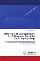 Santana Rani Sarkar - Detection of Campylobacter by Culture and Multiplex PCR in Mymensingh