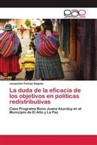 Jacqueline Pantoja Salgado - La duda de la eficacia de los objetivos en políticas redistributivas
