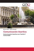 Mirian Patiño, Beatriz Rendón - Comunicación Asertiva