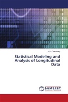 J. K. Chaudhary - Statistical Modeling and Analysis of Longitudinal Data