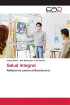 Ana Bancayán, Henry Bueno, Luis Garcia - Salud Integral