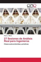 Pedro J. Miana - 27 Sesiones de Análisis Real para Ingenieros