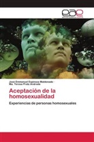 José Emmanuel Espinoza Maldonado, Ma. Teresa Pratz Andrade - Aceptación de la homosexualidad