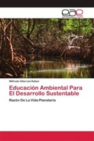 Wilfredo Villarroel Rafael - Educación Ambiental Para El Desarrollo Sustentable