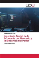 Ana Maria Revelo Endo - Ingeniería Social de la Economía del Mercado y la Mecánica del Poder