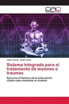 Johan Garcia, Andrés Ortiz - Sistema Integrado para el tratamiento de lesiones o traumas