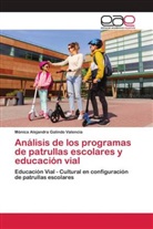 Mónica Alejandra Galindo Valencia - Análisis de los programas de patrullas escolares y educación vial