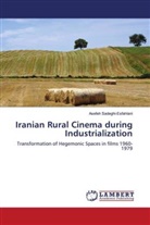 Asefeh Sadeghi-Esfahlani - Iranian Rural Cinema during Industrialization
