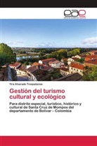 Yira Alvarado Trespalacios - Gestión del turismo cultural y ecológico