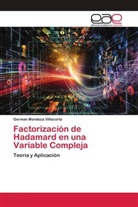 German Mendoza Villacorta - Factorización de Hadamard en una Variable Compleja
