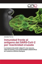 Jhonatan Torrico - Inmunidad frente al antígeno del SARS-CoV-2 por reactividad cruzada