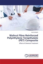 Imoh Uchechi - Walnut Fibre Reinforced Polyethylene Terepthalate (PET) Composite