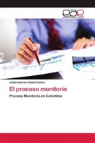 Linda Katerine Villamil Castro - El proceso monitorio