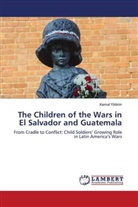 Kemal Yildirim - The Children of the Wars in El Salvador and Guatemala