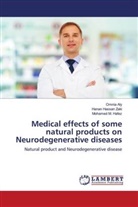 Omnia Aly, Hanan Hassan Zaki, Mohamed M. Hafez - Medical effects of some natural products on Neurodegenerative diseases